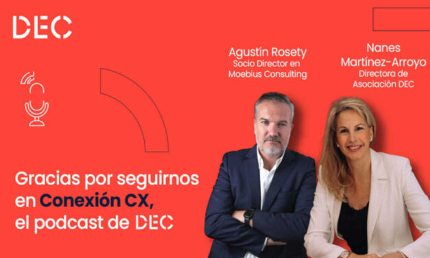 DEC estrena el podcast “Conexión CX”