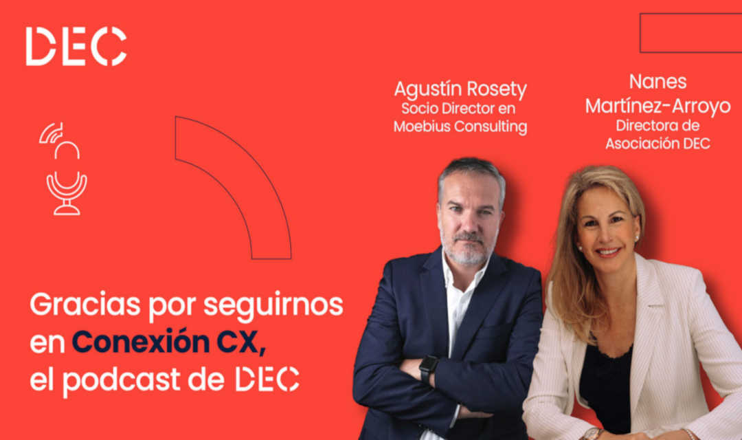 DEC estrena el podcast “Conexión CX”